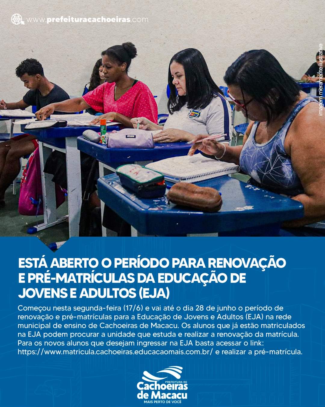 ​AMANHÃ É O ULTIMO DIA PARA RENOVAÇÃO E PRÉ-MATRÍCULAS DA EDUCAÇÃO DE JOVENS E ADULTOS (EJA